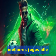 melhores jogos idle